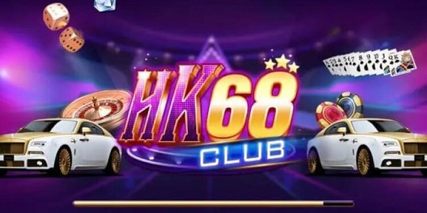 Giới thiệu tổng quan về cổng game HK68 Club