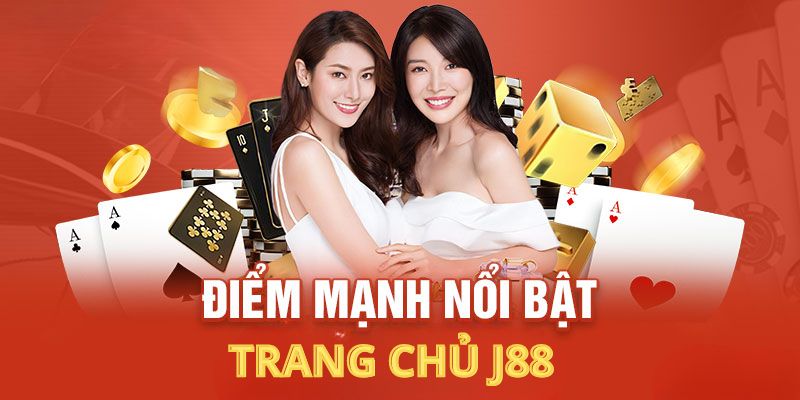 Ưu điểm của trang chủ nhà cái J88