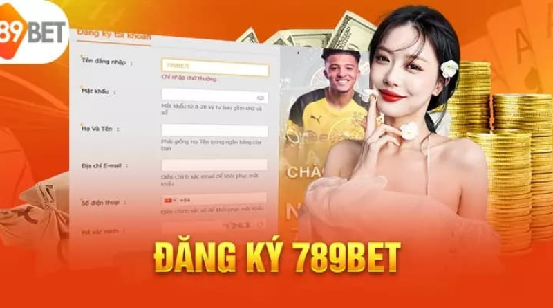 Đăng ký 789bet – Quy trình thao tác nhanh gọn chuẩn chỉ cho newbie