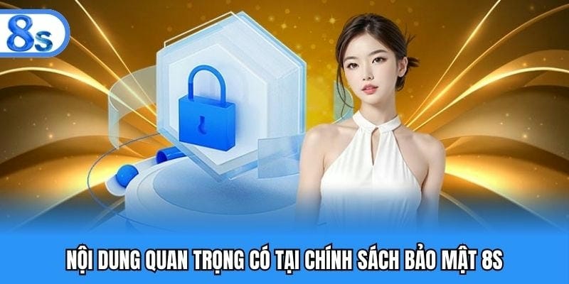 Tổng quan về bảo mật tại nhà cái 8S